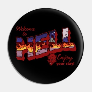 Welcome to Hell - Dark Bases Pin