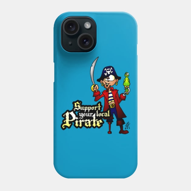 Support your local Pirate Phone Case by Cardvibes