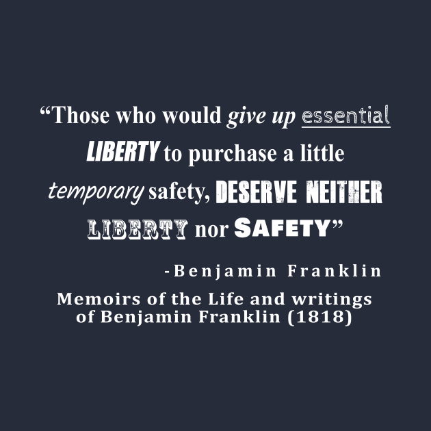 Liberty and Security Benjamin Franklin Quote White Text by sovereign120