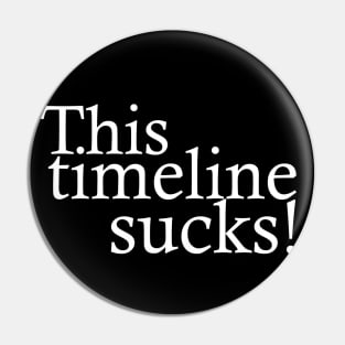 This timeline sucks! Pin