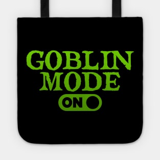 GOBLIN MODE Tote