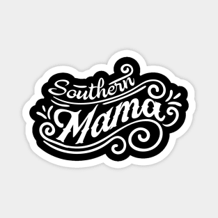 Southern Mama Mothers Day Gift Magnet