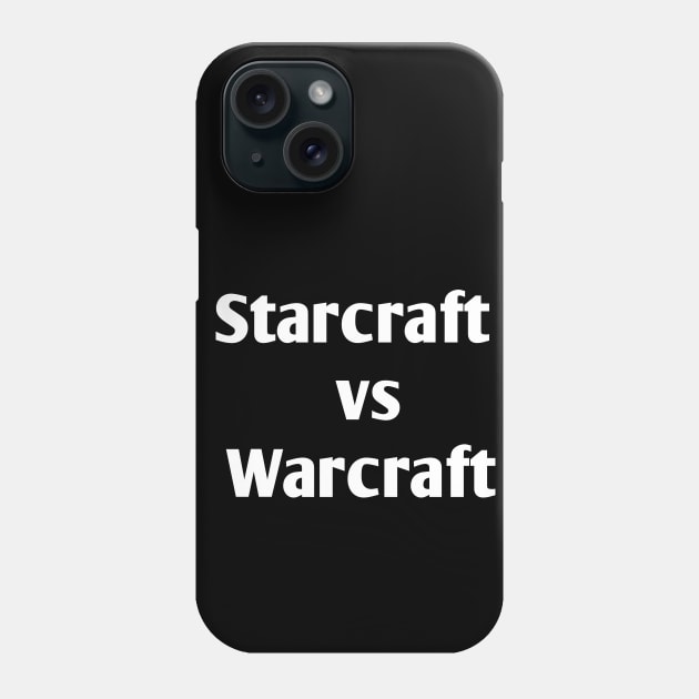 Starcraft vs Warcraft Phone Case by Deimos