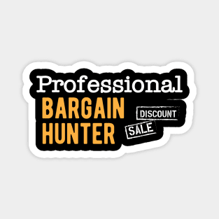 Professional Bargain Hunter Magnet