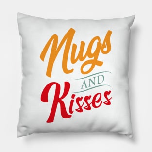 Nugs And Kisses, Funny, Vintage, Retro, Gift, Birthday Pillow