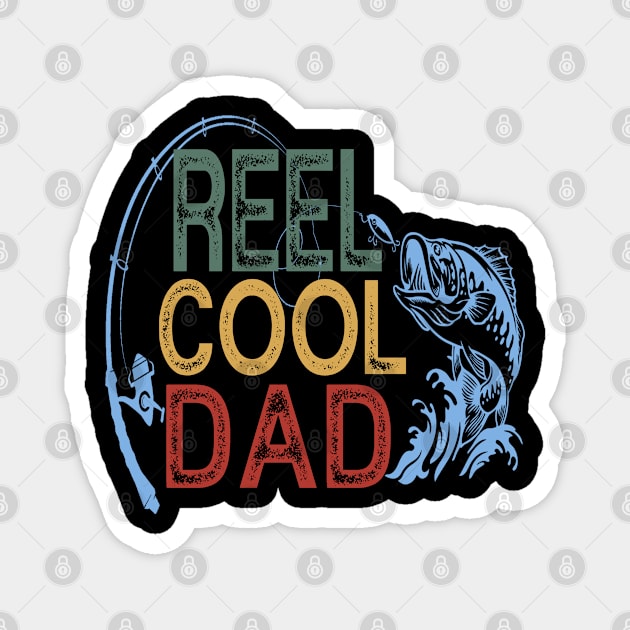 Reel Cool Dad Fisherman Daddy Father's Day Gifts Fishing Magnet by The Design Catalyst