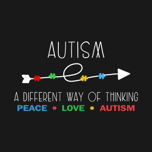 Autism A Different Way Of Thinking T-Shirt