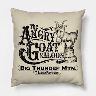 The Angry Goat Saloon - Big Thunder Mountain Pillow