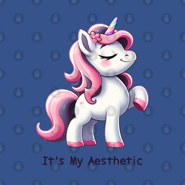 It's My Aesthetic Unicorn by Mr.PopArts