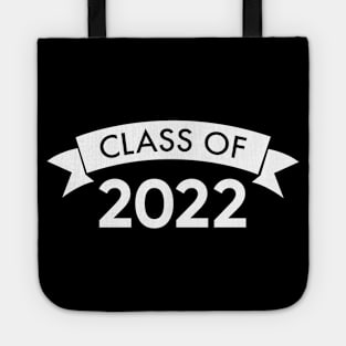 Class Of 2022. Simple Typography Black Graduation 2022 Design with Banner. Tote