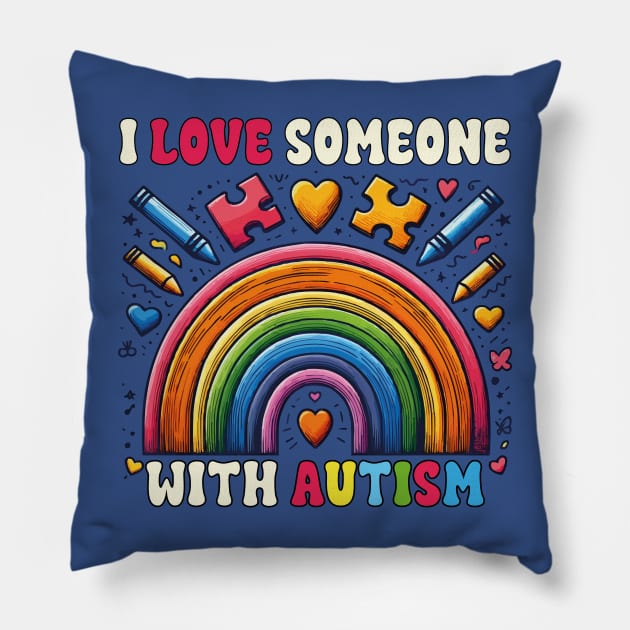 I Love Someone With Autism Awareness Funny SPED Teacher Pillow by JUST PINK