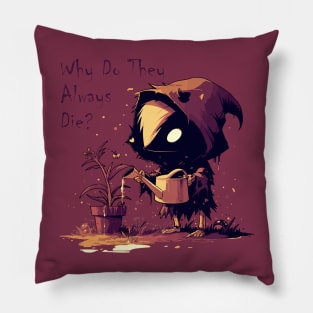 Skunk Reaper Gardening Misadventures: The Struggle to Keep Plants Alive Pillow