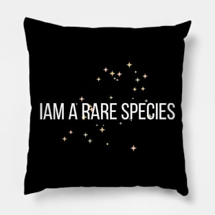 Iam Rare Species Pillow