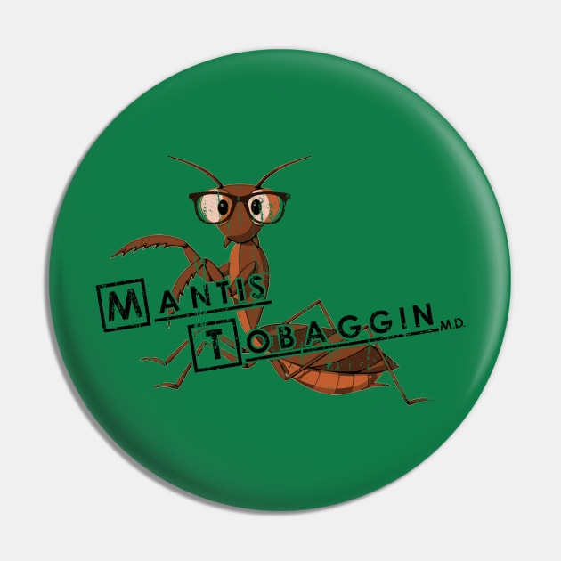 Mantis Tobaggin M.D. Pin by ImNotThere