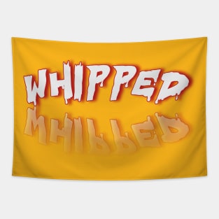 WHIPPED Tapestry