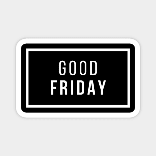 Good Friday Design Magnet