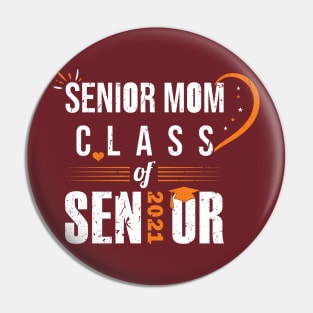 senior mom class of 2021 Pin