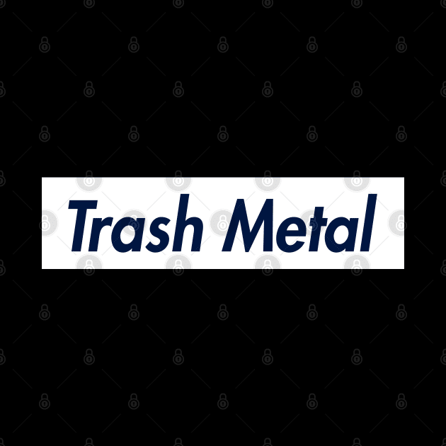 SUPER LOGO TRASH METAL by LAVA-ROMA-NOVA