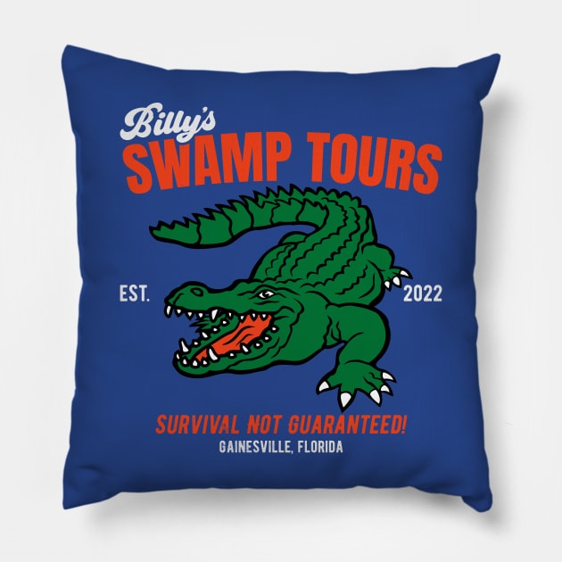 Billy's Swamp Tours, Survival Not Guaranteed Pillow by SLAG_Creative