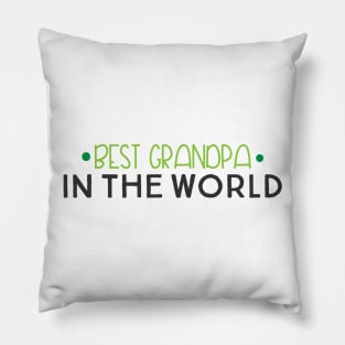 Best Grandpa In The World Pillow