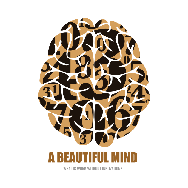 A Beautiful Mind - Alternative Movie Poster by MoviePosterBoy