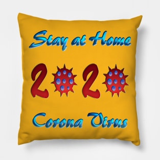 Stay at home 2020 corona virus Pillow