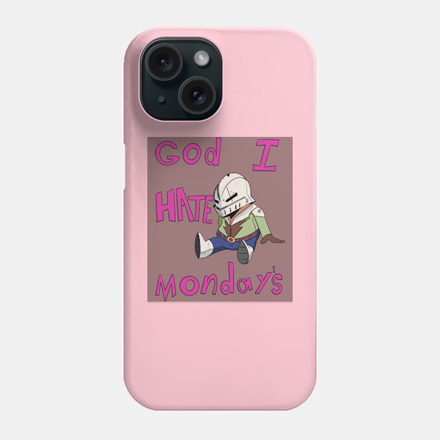 I Hate Mondays Phone Case by dalek1384@gmail.com