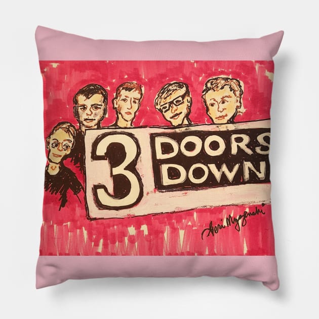 3 Doors Down Pillow by TheArtQueenOfMichigan 