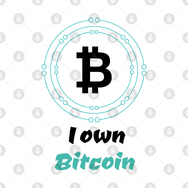 I own bitcoin by HB WOLF Arts