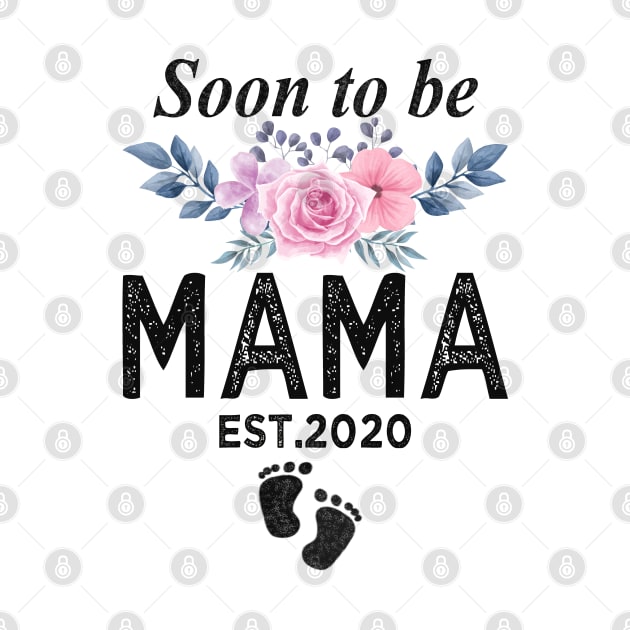 Soon To Be Mama T Shirt Mothers Day Gift for New Mom by Bao1991