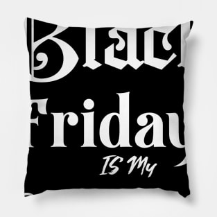 Black Friday is my Cardio funny t-shirt Pillow