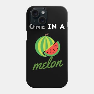 One In A Melon Phone Case