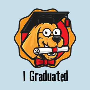 I Graduated T-Shirt