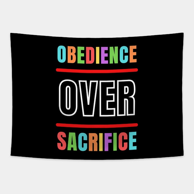 Obedience Over Sacrifice | Christian Typography Tapestry by All Things Gospel