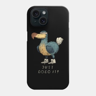 just dodo it Phone Case