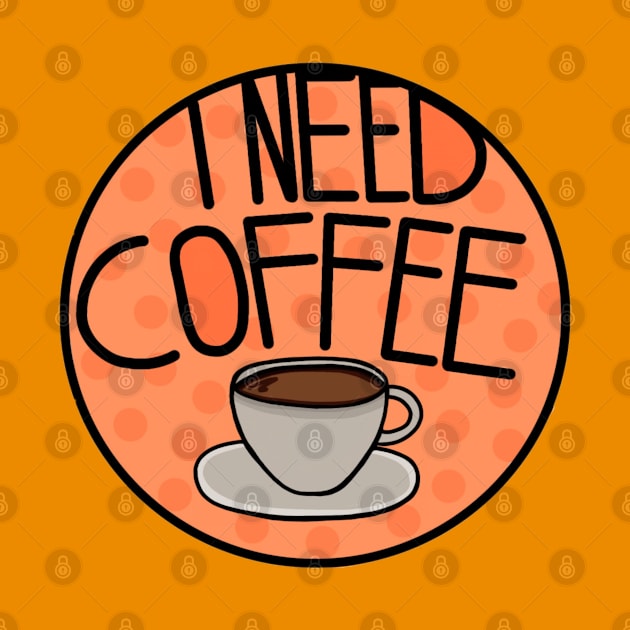 I Need Coffee Pastel Orange Color , Minimalistic And Simple by Barolinaa