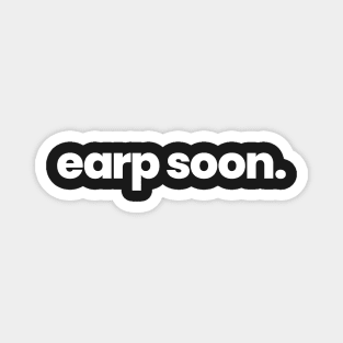 Earp Soon - Wynonna Earp Magnet