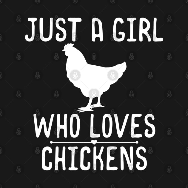 Just A Girl Who Loves Chickens by Sonyi