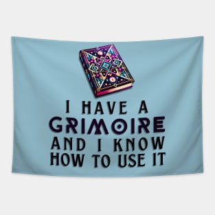 I Have a Grimoire and I Know How to Use It - RPG Quote Tapestry