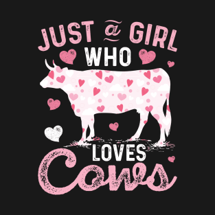 Just A Girl Who Loves Cows Florals Farmer Girl T-Shirt