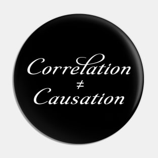 Correlation does not Causation (script) Pin