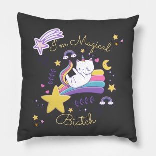 I'm Magical Biatch Pillow