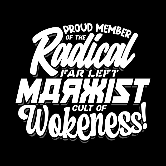 Radical Far Left Marxist Cult of Wokeness - punk by JackCouvela