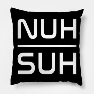 NUH SUH - IN WHITE Pillow