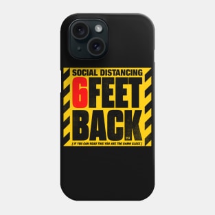 Mask Friendly Design Stay Back Phone Case