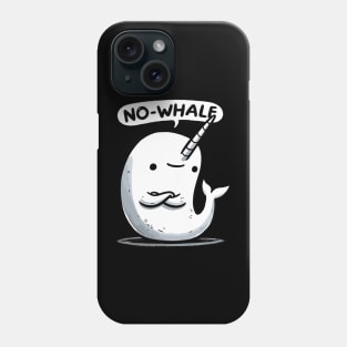 No Whale Narwhale Phone Case