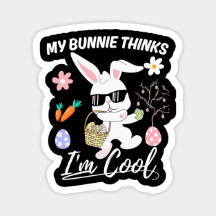 Funny Quotes, My Bunny Thinks I'm Cool, Easter design kids Magnet