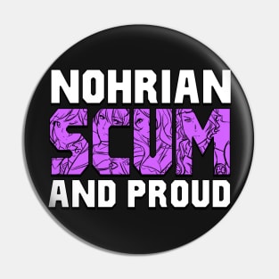 NOHRIAN SCUM SHIRT VER. 5 Pin