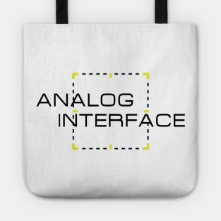 Analog Interface Tote