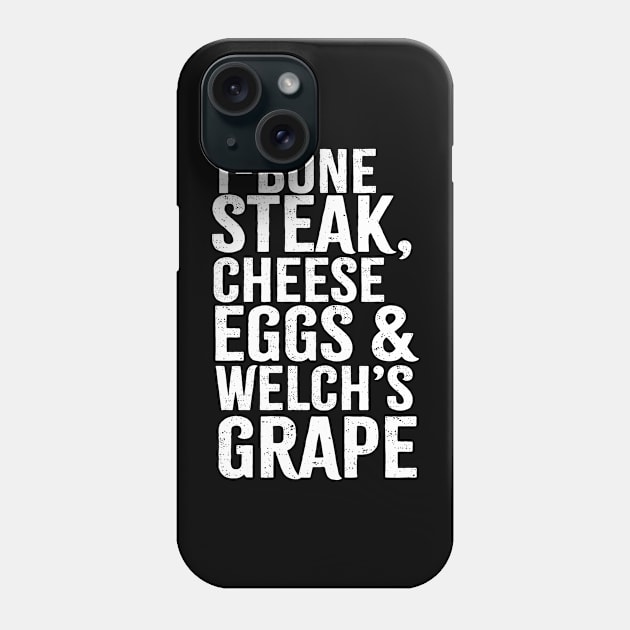 t-bone steak, cheese eggs and welch’s grape grunge Phone Case by Bisrto